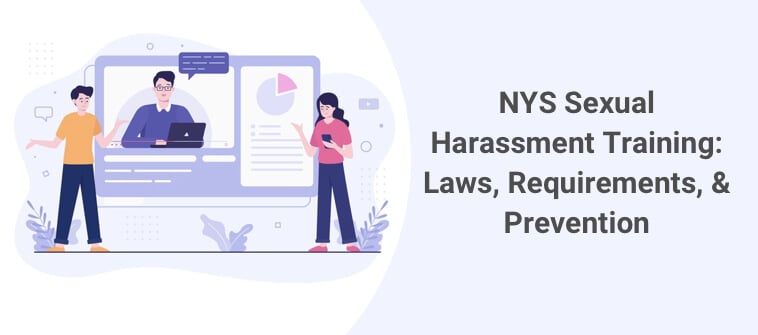 NYS Sexual Harassment Training Laws, Requirements & Prevention