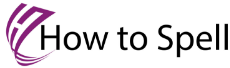 How to Spell