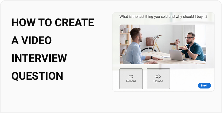 How to Create a Video Interview Question